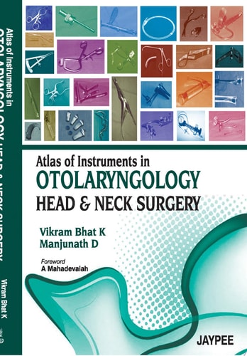 Atlas of Instruments in Otolaryngology, Head and Neck Surgery