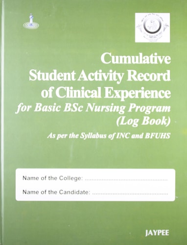 Cumulative Student Activity Record Of Clinical Experience For Basic Bsc Nursing Prog.