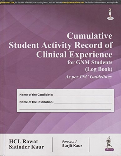 Cumulative Student Activity Record of Clinical Experience for GNM Student