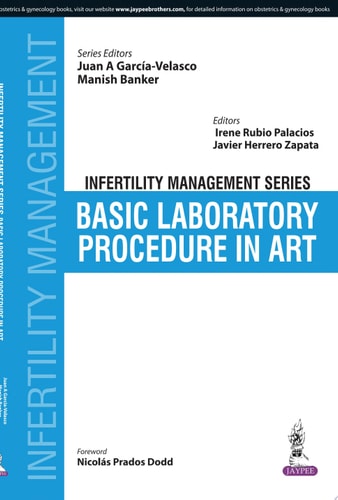 Infertility Management Series: Basic Laboratory Procedure in ART