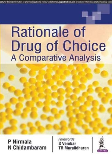 RATIONALE OF DRUG OF CHOICE A COMPARATIVE ANALYSIs