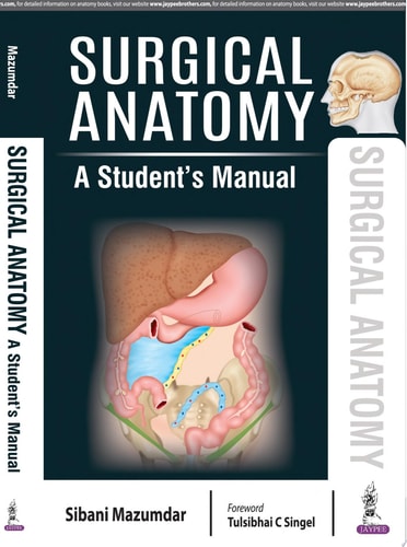 Surgical Anatomy A Student's Manual
