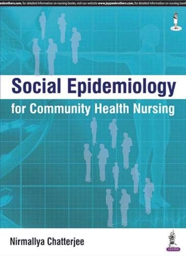 SOCIAL EPIDEMIOLOGY FOR COMMUNITY HEALTH NURSINg