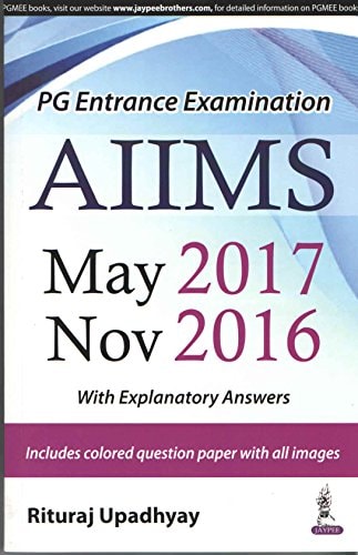 AIIMS May 2017 Nov 2016 With Explanatory Answer