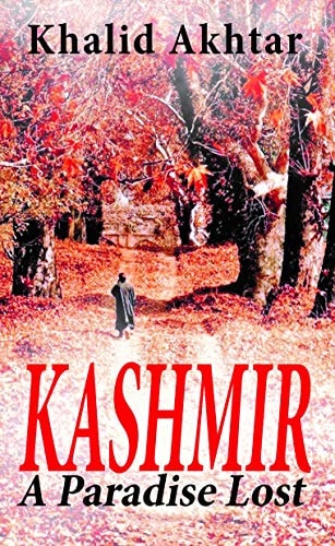 Kashmir A Paradise Lost