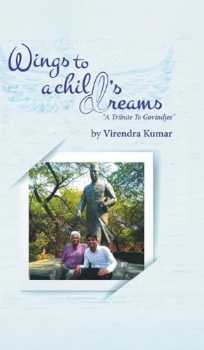 Wings To A Child's Dreams A Tribute To Govindjee-1