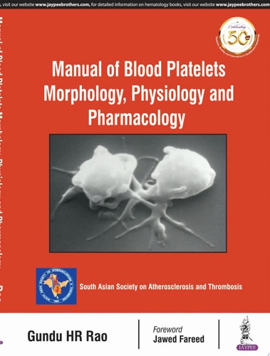 Manual of Blood Platelets: Morphology, Physiology and Pharmacology