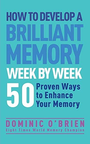 How to Develop a Brilliant Memory Week by Week-zoom-