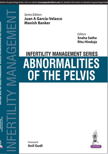 Infertility Management Series: Abnormalities of the Pelvis-1