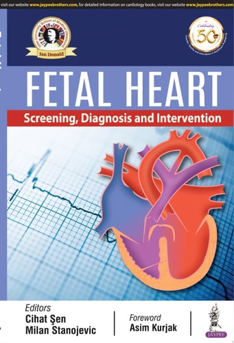 Fetal Heart: Screening, Diagnosis & Intervention