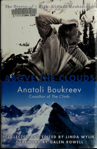 Above the Clouds The Diaries of a High-Altitude Mountaineer