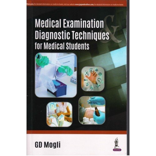 MEDICAL EXAMINATION DIAGNOSTIC TECHNIQUES FOR MEDICAL STUDENTS