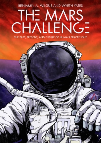 The Mars Challenge The Past, Present, and Future of Human Spaceflight-zoom-1