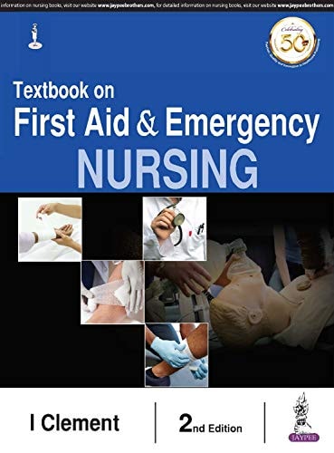 TEXTBOOK ON FIRST AID & EMERGENCY NURSING