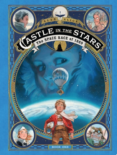 Castle in the Stars: The Space Race of 1869
