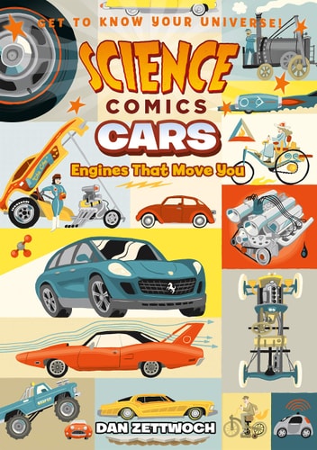 Science Comics: Cars Engines That Move You