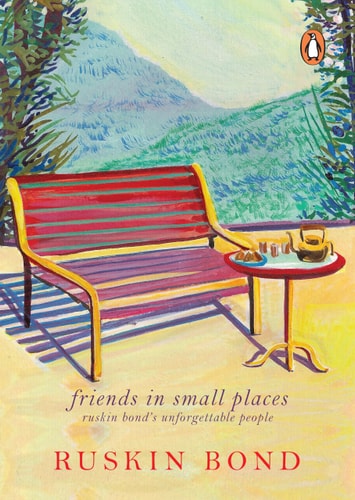 Friends in Small Places Ruskin Bond's Unforgettable People-zoom-1