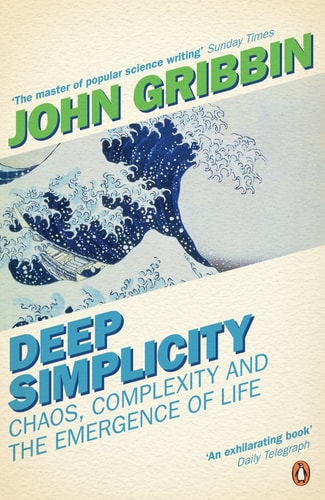 Deep Simplicity Chaos, Complexity and the Emergence of Life-1