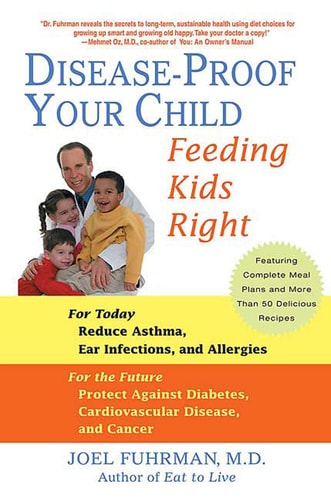 Disease-Proof Your Child Feeding Kids Right