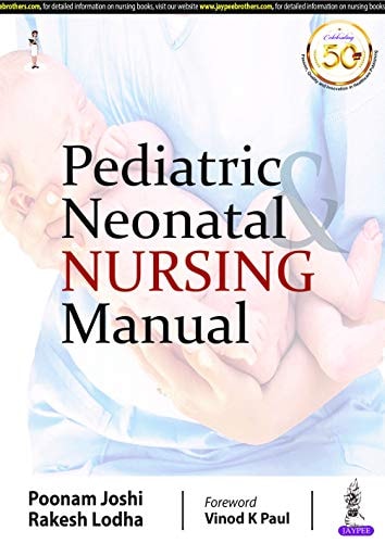 PEDIATRIC & NEONATAL NURSING MANUAL.