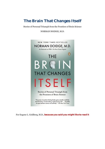 The Brain That Changes Itself Stories of Personal Triumph from the Frontiers of Brain Science