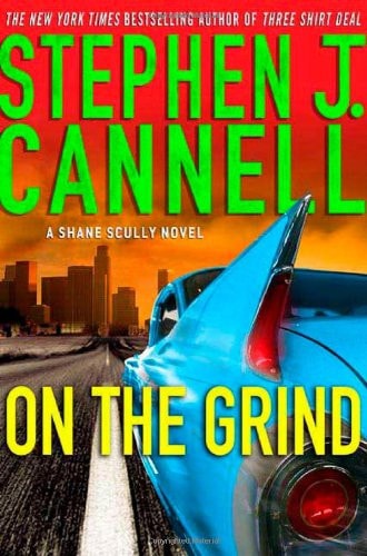 On the Grind A Shane Scully Novel