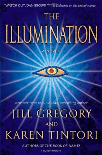 The Illumination A Novel