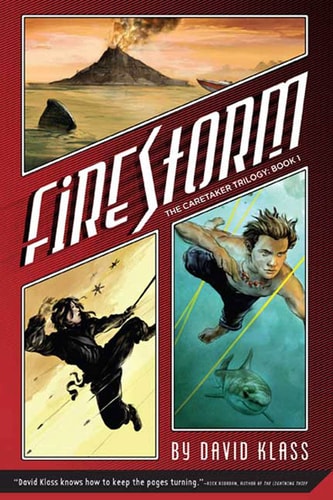Firestorm The Caretaker Trilogy: Book 1