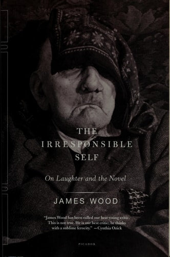 The Irresponsible Self On Laughter and the Novel