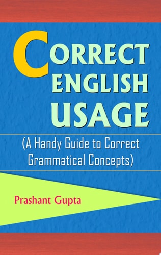 Correct English Usage Correct English Usage: Master the Art of Effective Communication in English-1