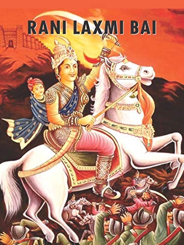 Rani Laxmi Bai-1