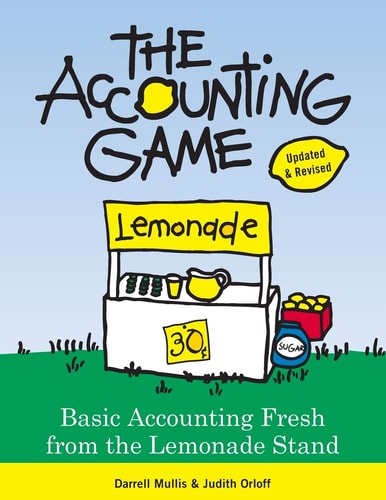 The Accounting Game Basic Accounting Fresh from the Lemonade Stand-zoom-