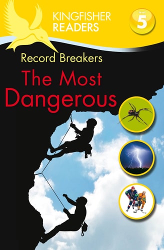 Record Breakers The Most Dangerous