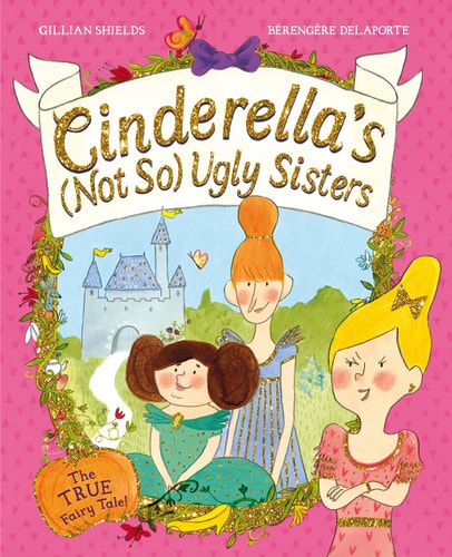 Cinderella's (not So) Ugly Sisters