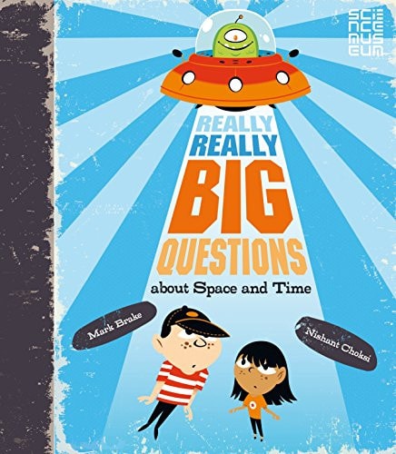 Really, Really Big Questions about Space and Time