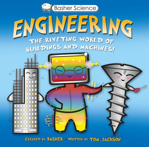 Engineering The Riveting World of Buildings and Machines!