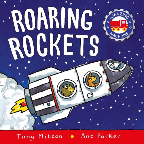 Amazing Machines Roaring Rockets