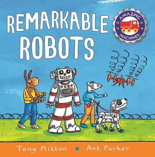 Amazing Machines: Remarkable Robots-zoom-