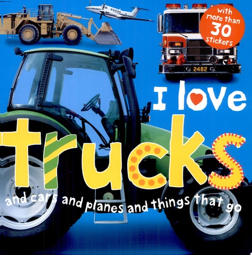 I Love Trucks Sticker Book