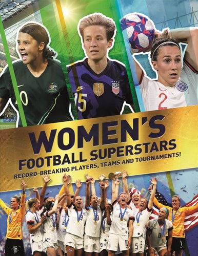 Women's Football Superstars Record-Breaking Players, Teams and Tournaments-zoom-1