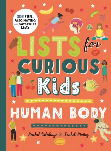 Lists for Curious Kids Human body