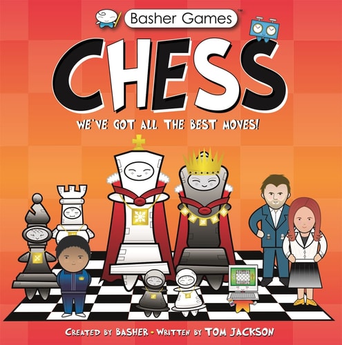 Basher Games: Chess We've Got All the Best Moves!