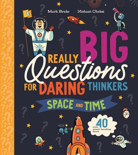 Really Big Questions for Daring Thinkers: Space and Time-zoom-