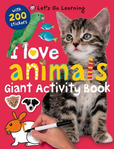 Let's Go Learning: I Love Animals Giant Activity Book with 200 Stickers