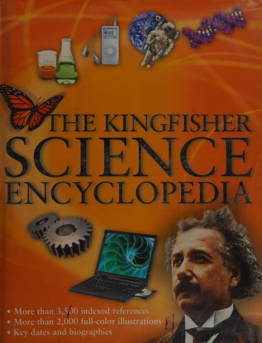 The Kingfisher Science Encyclopedia With 80 Interactive Augmented Reality Models!