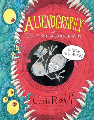 Alienography How to Spot an Alien Invasion and What to Do about It