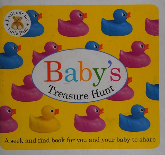 Baby's First Treasure Hunt A seek and find book for you and your baby to share