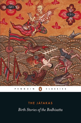JATAKAS: Birth Stories of the Bodhisatta