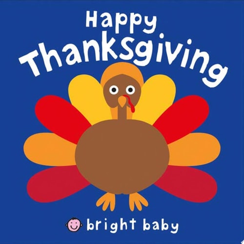 Bright Baby: Happy Thanksgiving