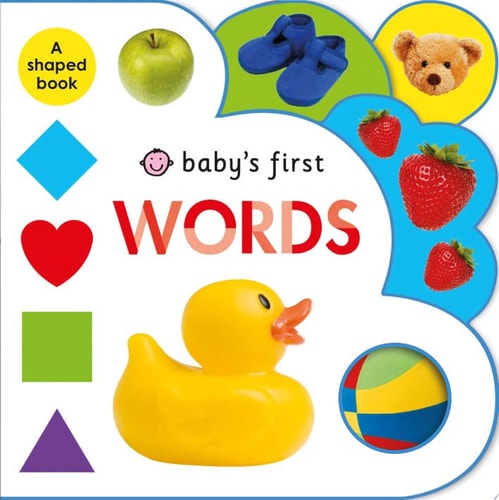 Baby's First Words A Fun-Shaped Book